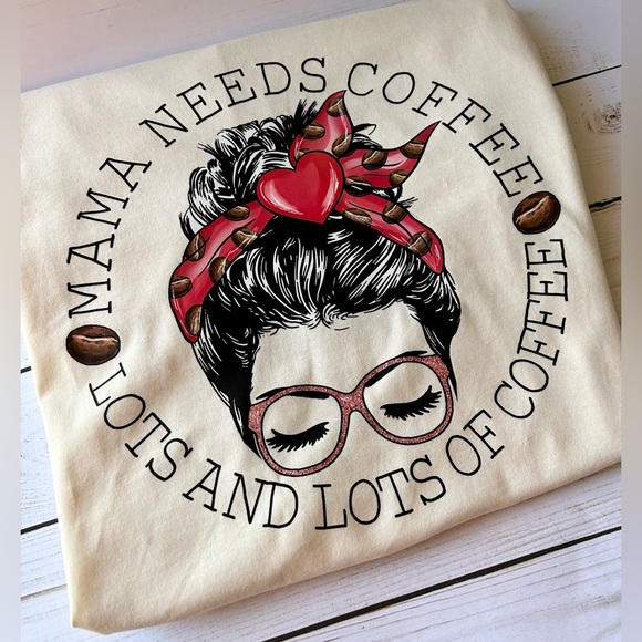 Mama needs Coffee lots and lots of Coffee T-shirt - Picture 2 of 3